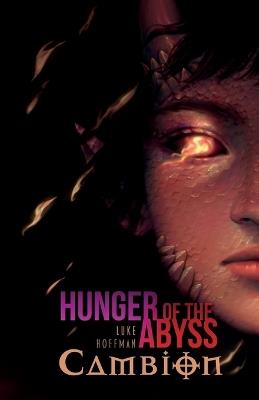 Cambion (Hunger of the Abyss, 1) - Luke Hoffman - cover