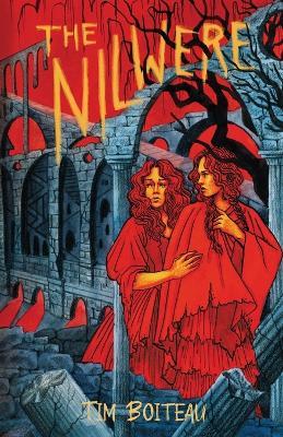 The Nilwere - Tim Boiteau - cover