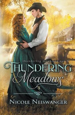 Thundering Meadows - Nicole Neiswanger - cover