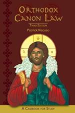 Orthodox Canon Law: A Casebook For Study Third Edition