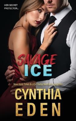 Savage Ice - Cynthia Eden - cover
