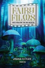 Fairy Films: Wee Folk on the Big Screen