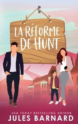 La Réforme de Hunt - Jules Barnard - cover