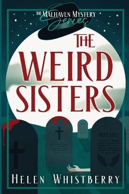 The Weird Sisters - Helen Whistberry - cover