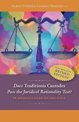 Does "Traditionis Custodes" Pass the Juridical Rationality Test? - Reginald-Marie Rivoire - cover