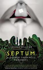 Septum: A Deeper Than Hell Paraquel