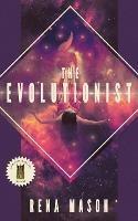 The Evolutionist - Rena Mason - cover