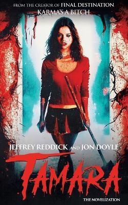 Tamara: The Novelization - Jeffrey Reddick,Jon Doyle - cover