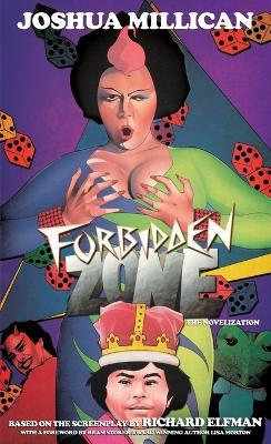 Forbidden Zone: The Novelization - Joshua Millican,Richard Elfman - cover