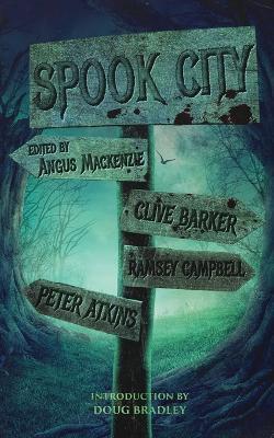 Spook City - Ramsey Campbell,Clive Barker,Peter Atkins - cover