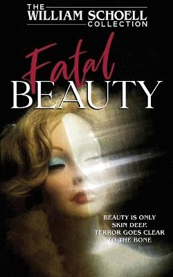 Fatal Beauty - William Schoell - cover