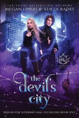 The Devil's City - Megan Linski,Alicia Rades,Hidden Legends - cover