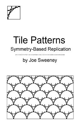 Tile Patterns: Symmetry-Based Replication - Joe Sweeney - cover