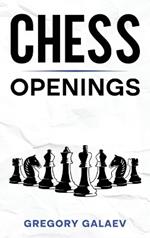 Chess Openings: A Beginner's Guide to Chess Openings