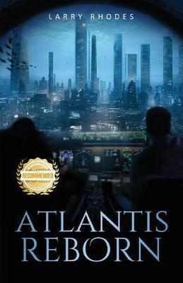 Atlantis Reborn - Larry Rhodes - cover