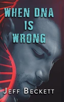 When DNA is Wrong - Jeff Beckett - cover
