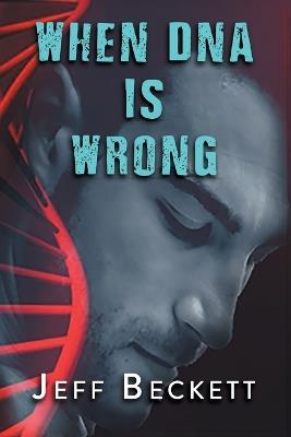 When DNA is Wrong - Jeff Beckett - cover