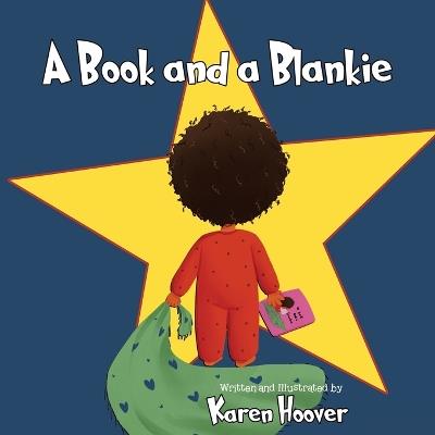 A Book and a Blankie - Karen Hoover - cover
