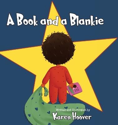 A book and a Blankie - Karen Hoover - cover