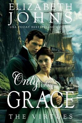 Only By Grace - Elizabeth Johns - cover