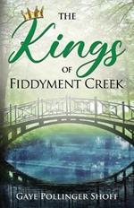 The Kings of Fiddyment Creek