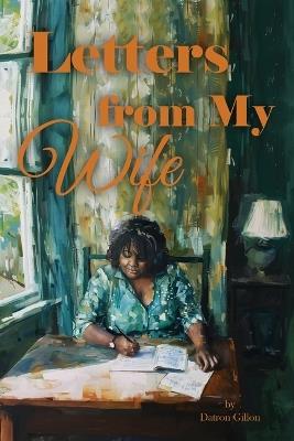 Letters from My Wife - Datron Gillon - cover