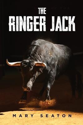 The Ringer Jack - Mary Seaton - cover