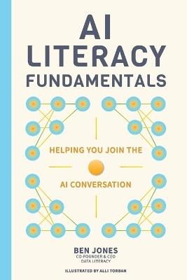 AI Literacy Fundamentals - Ben Jones - cover