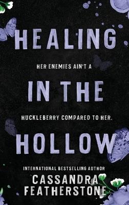 Healing in the Hollow - Cassandra Featherstone - cover