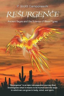 Resurgence: Ancient Sages and the Science of Blood Types - P Scott Camponeschi - cover