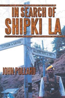 In Search of Shipki La - John Pollard - cover