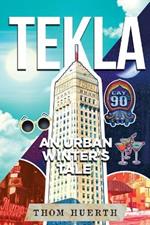 Tekla: An Urban Winter's Tale