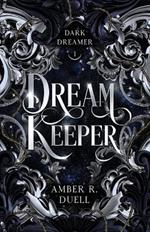 Dream Keeper