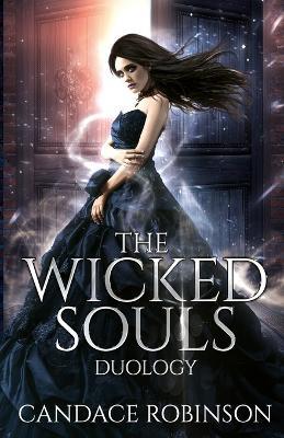 The Wicked Souls Duology - Candace Robinson - cover