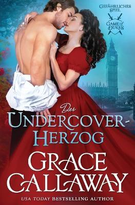 Der Undercover-Herzog - Grace Callaway - cover