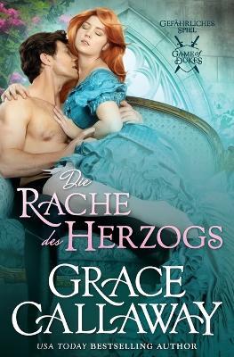 Die Rache des Herzogs - Grace Callaway - cover