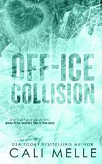 Off-Ice Collision