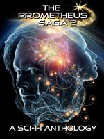 The Prometheus Saga Volume 2