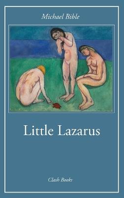 Little Lazarus - Michael Bible - cover
