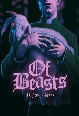 Of Beasts - M. Jane Worma - cover