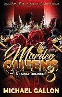 The Murder Queens 3 - Michael Gallon - cover