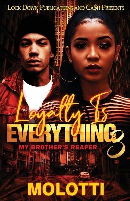 Loyalty is Everything 3 - Molotti - cover