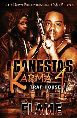 A Gangsta's Karma 4 - Flame - cover