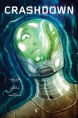 Crashdown Vol. 1 - Tom Garcia,Ryan Sargeant - cover