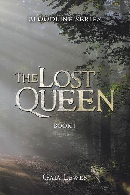 The Lost Queen - Gaia Lewes - cover
