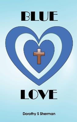 Blue Love - Dorothy Sherman - cover