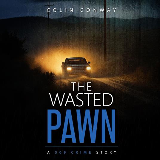 Wasted Pawn, The