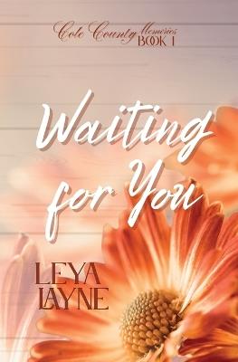 Waiting for You - Leya Layne - cover