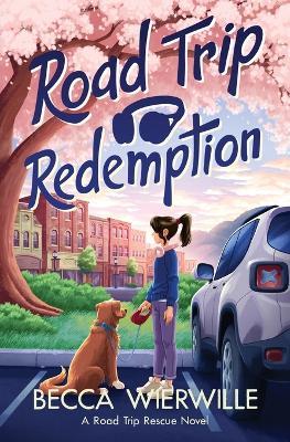 Road Trip Redemption - Becca Wierwille - cover