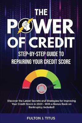 The Power of Credit - Fulton J Titus - cover